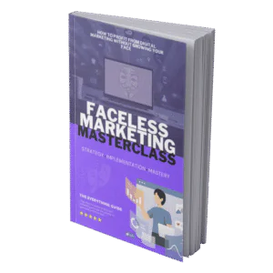 Faceless Marketing Masterclass: Construa uma Marca Lucrativa Sem Mostrar o Rosto